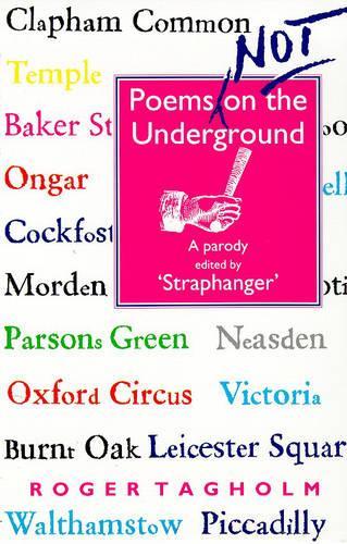 Poems NOT On The Underground: A Parody