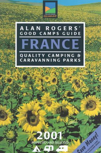 ALAN ROGERS\' GOOD CAMPS GUIDE (ALAN ROGERS\' GOOD CAMPS GUIDES)