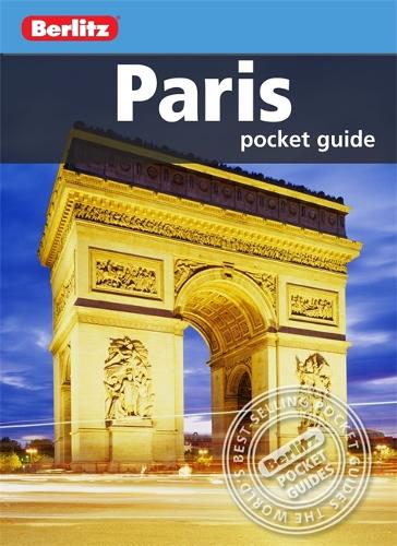 Berlitz: Paris Pocket Guide (Berlitz Pocket Guides)