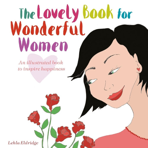The Lovely Book for Wonderful Women