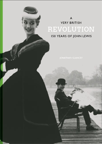 A Very British Revolution: 150 Years of John Lewis