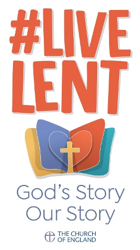 Live Lent: Gods Story Our Story (single copy)