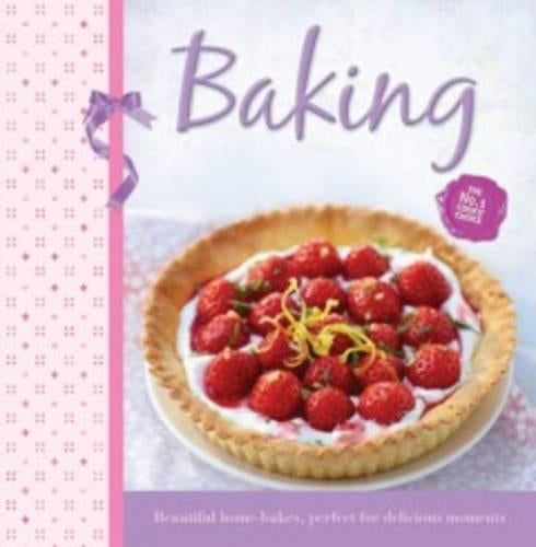 Baking (Delicious Moments - Igloo Books Ltd)
