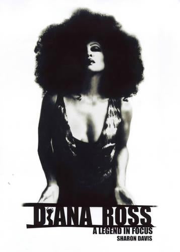 Diana Ross: The Legend in Focus