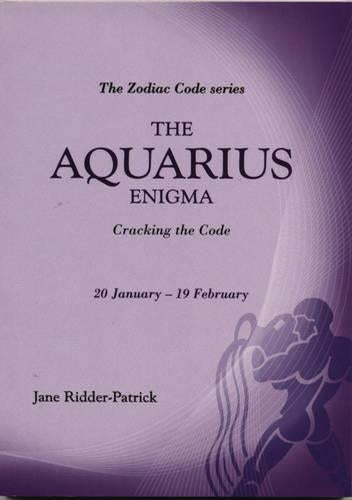 The Aquarius Enigma: Cracking the Code (Zodiac Code)