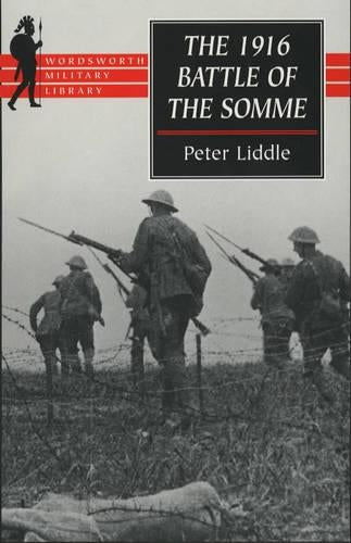 The 1916 Battle of the Somme (Wordsworth Military Library)