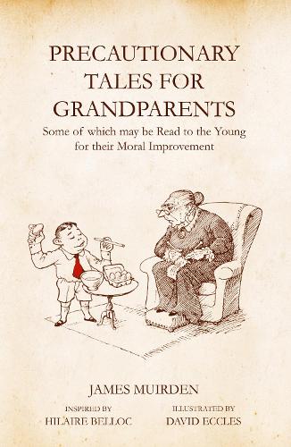 Precautionary Tales for Grandparents