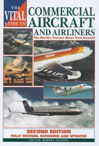 The Vital Guide to Commercial Aircraft