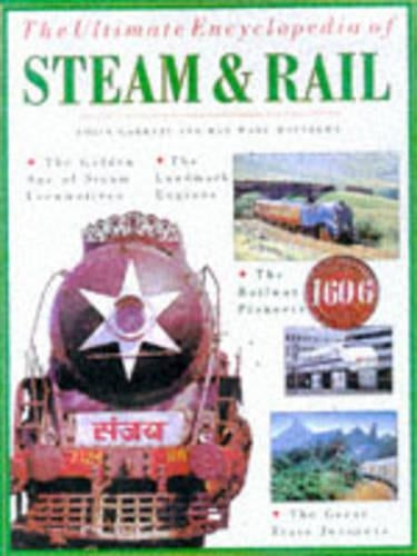 The Ultimate Encyclopedia of Steam and Rail (Transport)