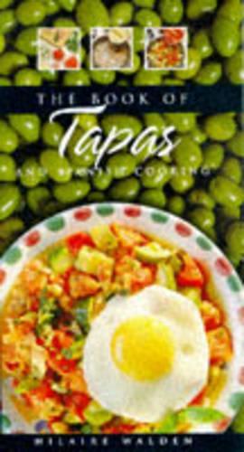 The Book of Tapas and Spanish Cooking