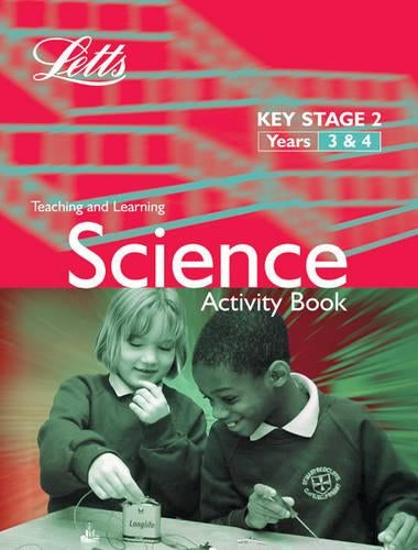 KS2 Science Activity Book: Years 3-4 (Letts Primary Activity Books for Schools): Science Textbook, A 3-4