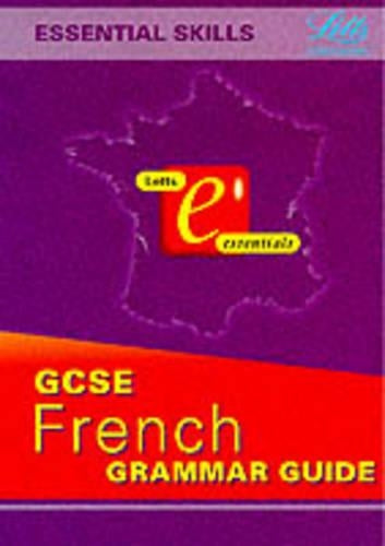 GCSE French: Grammar (GCSE Essentials)