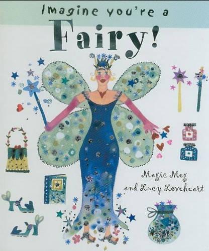 Fairy! (Imagine Youre A...)