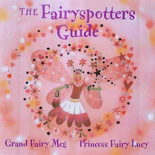 The Fairy Spotters Guide