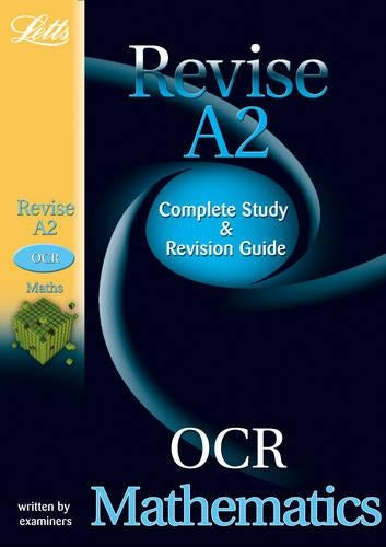 Letts A-level Revision Success - OCR Maths: Study Guide