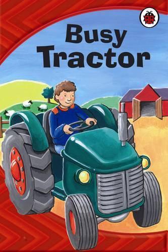 Busy Tractor [Ladybird Books]