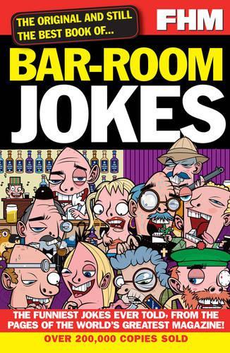 "FHM" Presents... Bar-room Jokes (Fhm Presents)