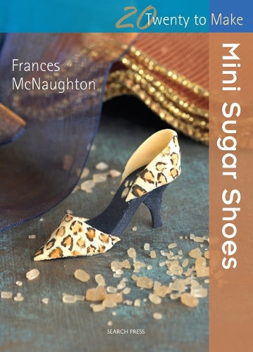Sugar Shoes (Twenty to Make)