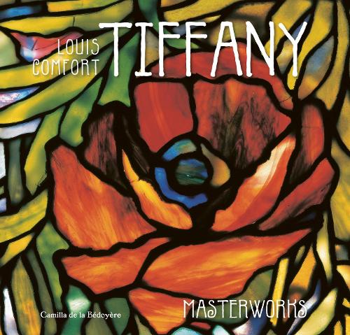 Louis Comfort Tiffany: Masterworks