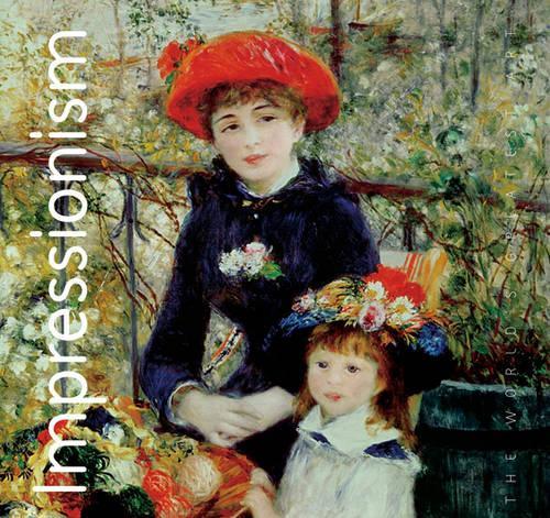Impressionism (The Worlds Greatest Art)