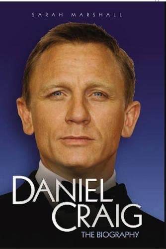 Daniel Craig: The Biography