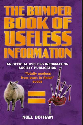 The Bumper Book of Useless Information