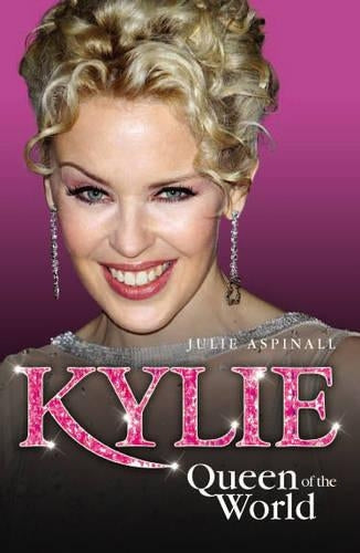 Kylie - Queen of the World