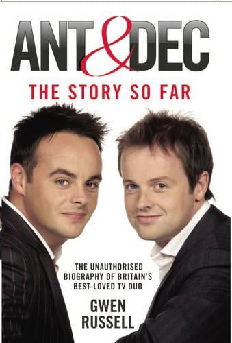 Ant and Dec: The Story So Far