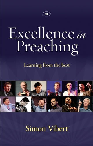 Excellence in Preaching: Learning from the Best