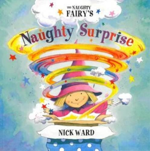 The Naughty Fairys Naughty Surprise