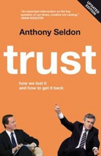 Trust: How We Lost it and How to Get it Back
