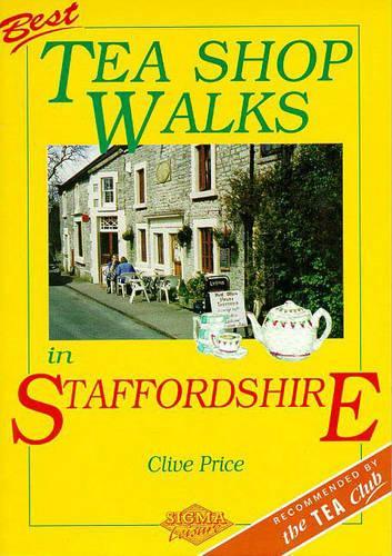 Best Tea Shop Walks in Staffordshire