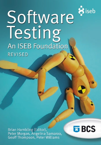 Software Testing: An ISEB Foundation