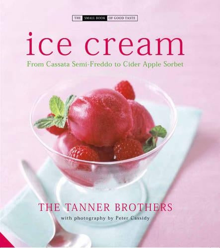 Ice Cream (The Small Book of Good Taste)