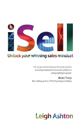 iSell: Unlock your winning sales mindset