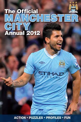 Official Manchester City FC Annual 2012 (Annuals 2012)