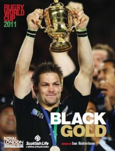 Black Gold: Rugby World Cup 2011