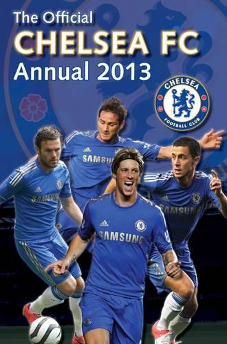 Official Chelsea FC Annual 2013 (Annuals 2013)