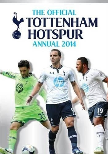 Official Tottenham Hotspur FC Annual 2014 (Annuals 2014)