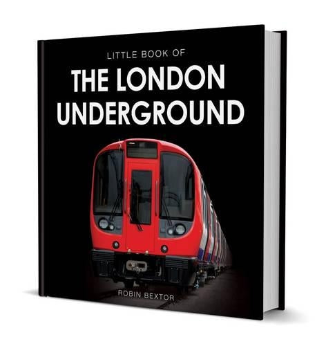 A History of the London Underground (Little Books)