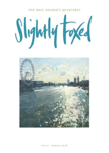 Slightly Foxed: A Crowning Achievement (Slightly Foxed: The Real Readers Quarterly)