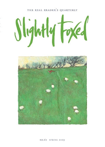 Slightly Foxed: The Paris Effect (Slightly Foxed: The Real Readers Quarterly)