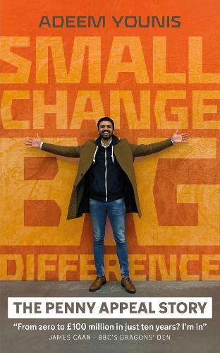 Small Change BIG DIFFERENCE - The PENNY APPEAL STORY