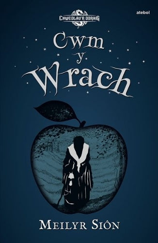 Chwedlaur Ddraig: Cwm y Wrach