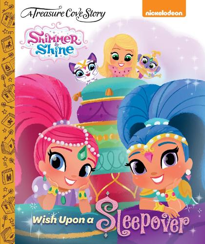 A Treasure Cove Story - Shimmer & Shine - Wish Upon a Sleepover (Treasure Cove Stories)