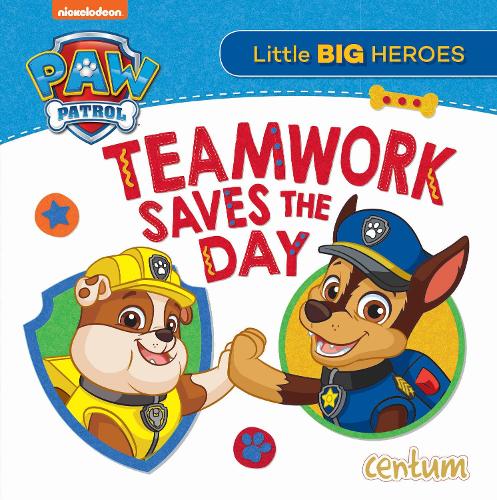 Paw Patrol - Teamwork Saves the Day