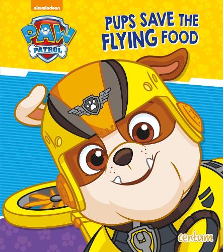 Paw Patrol - Picture Book (T3) - Pups Save the Flying Food