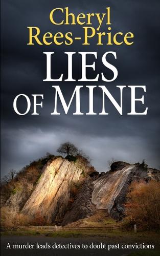 LIES OF MINE: A murder leads detectives to doubt past convictions: 5 (Di Winter Meadows)