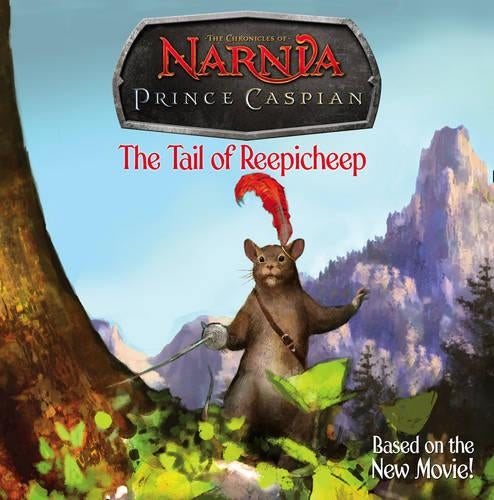 The Tail of Reepicheep (Prince Caspian)