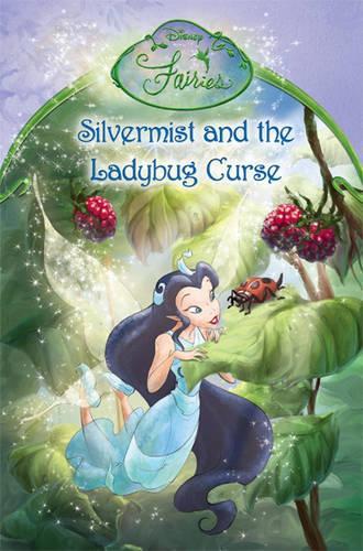 Disney Fairies - Silvermist and the Ladybug Curse: Chapter Book